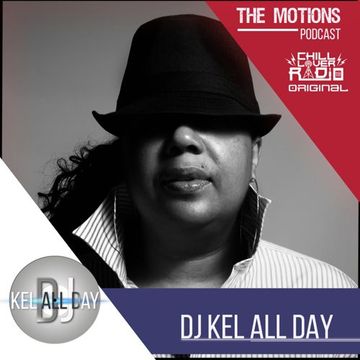 THE MOTIONS E06 S4 | DJ Kel All Day 