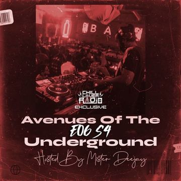 Avenues Of The Underground E06 S4 | Mister DeeJay