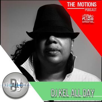 THE MOTIONS E09 S4 | DJ Kel All Day