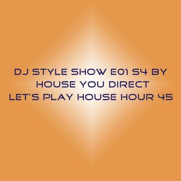 DJ Style Show E01 S4