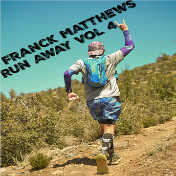 Franck Matthews   Run Away Vol 4