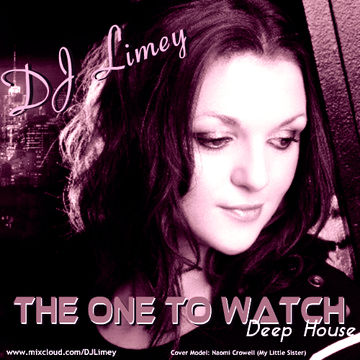 The One to Watch (Deep House)