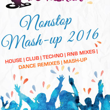 Dj Kishan Nonstop Mashup 2016