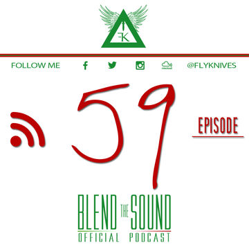 Blend the Sound PODCAST 59