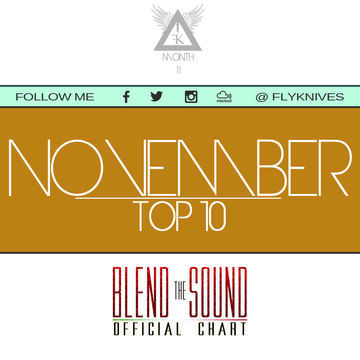 FlyKnive - Blend the Sound Top 10 Chart (november 2014)