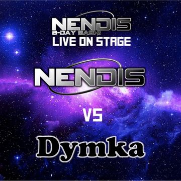 Nendis vs Dymka Live @ Nendis B-Day Bash 16-08-2014