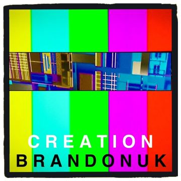 BrandonUK - EDM 02/06 - Creation