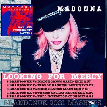 Madonna   Looking For Mercy (BrandonUK Vs Full Intention Club Mix)