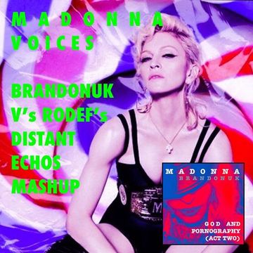 Madonna   Voices (BrandonUK Vs Rodef Mashup Sampler)