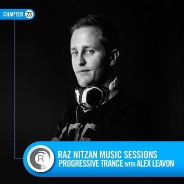 RNM Sessions - Progressive Trance with Alex Leavon (Chapter 23) 