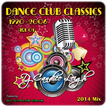 Vol 01. Dance Club Classics 1990   2006 - 2014 Mix