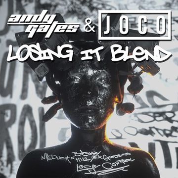 Meduza, Becky Hill & GOODBOYS - Lose Control (Andy Gates & JOCO 'Losing It' Blend)