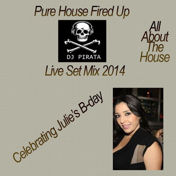 DJ PIRATA HOUSE FIRED UP 2014