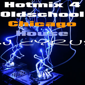 Hotmix 4: Oldschool Chicago House - DJ Cyrus