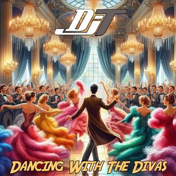 DJT -  Dancing With The Divas Feb 2024