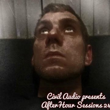 Civil Audio - AfterHour Sessions 24