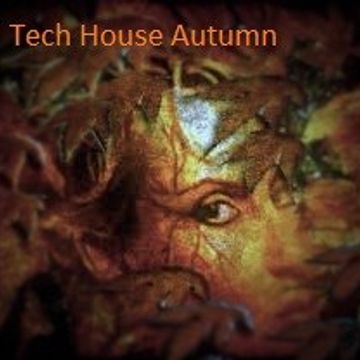 Autumn tech house mix 