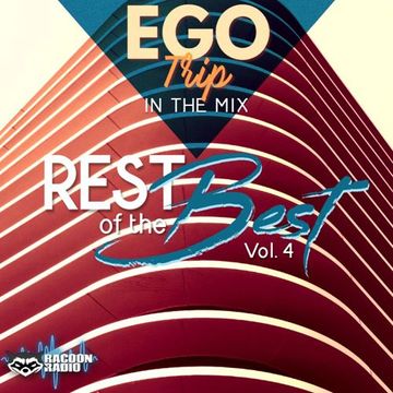 Ego Trip's Rest of The Best Vol. 4 (2022)