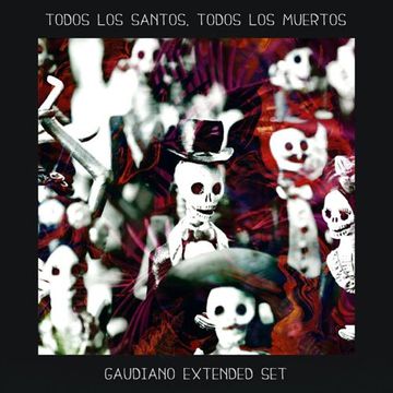 Todos Los Santos, Todos Los Muertos (Extended Set) 2022