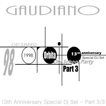 Orbita '98 13th Anniversary (Special Dj Set) Part 3