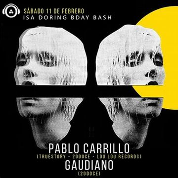 Pablo Carrillo & Gaudiano (Isa Doring @ 20DOCE) 11.02.2017