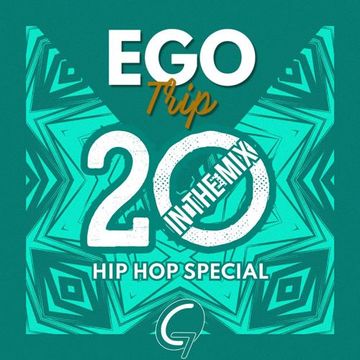 Hip Hop Special (Ego Trip: In The Mix #20) (2021)