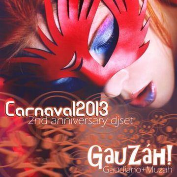 Gauzah Carnaval2013 (DJ Set)