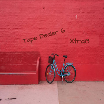 Xtra8 - Tape Dealer 6