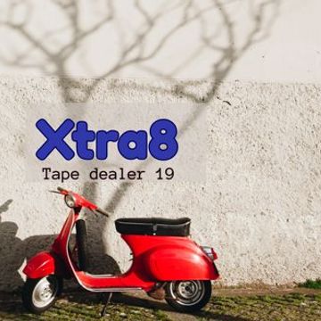 Xtra8 - Tape Dealer 19