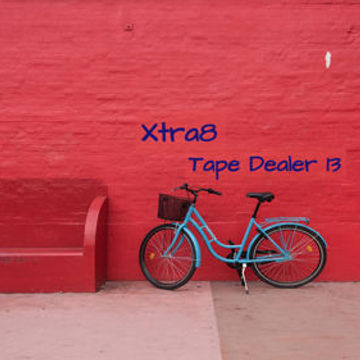 Xtra8 - Tape Dealer 13