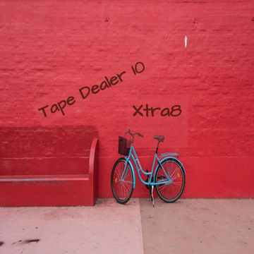 Xtra8 - Tape Dealer 10