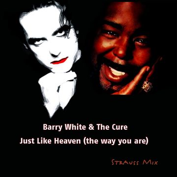 Just Like Heaven (the way you are)(Strauss Mix)