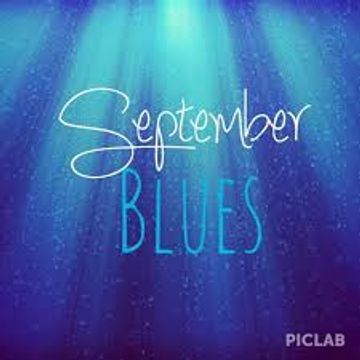 SEPTEMBER BLUES GET READY 4 IT 2014