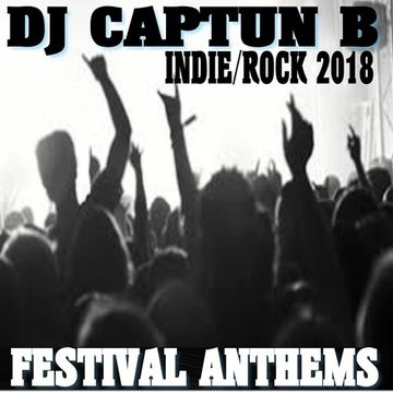 FESTIVAL ANTHEMS 2018   DJ CAPTUN B