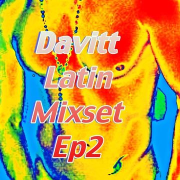 Latin Mix Set Ep2