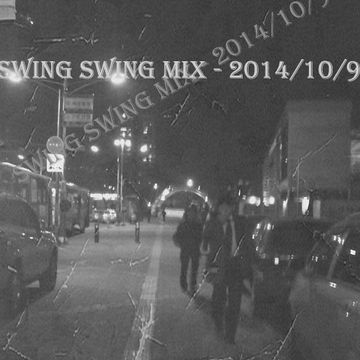 swing swing mix-2014.10.09(EST)