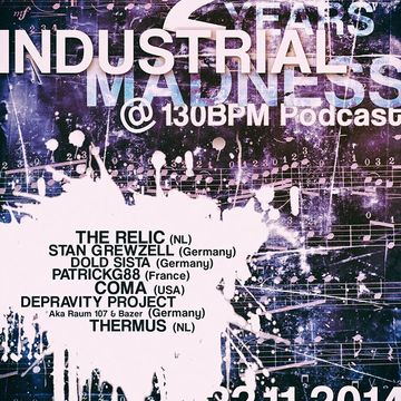 Dj-Set @ 2 Years Industrial Madness (130BPM Podcast) 22-11-2014