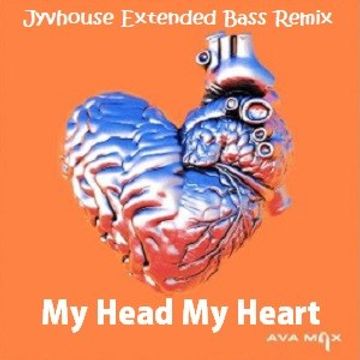 Ava Max   My Head My Heart (Jyvhouse Extended Bass Remix)