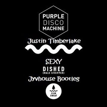 Purple Disco Machine v Justin Timberlake   Sexy Dished (Jyvhouse Bootleg)