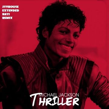 Michael Jackson   Thriller (Jyvhouse Extended Bass Remix)