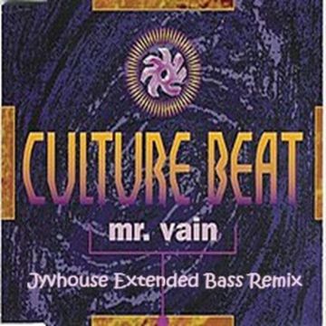 Culture Beat   Mr Vain (Jyvhouse Extended Bass Remix)