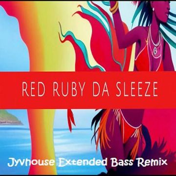 Nicki Minaj   Red Ruby Da Sleeze (Jyvhouse Extended Bass Remix)