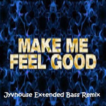 Belters Only   Make Me Feel Good (Jyvhouse Extended Bass Remix)