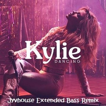 Kylie Minogue   Dancing (Jyvhouse Extended Bass Remix)