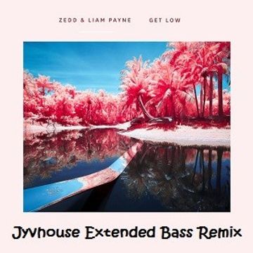 Zedd ft Liam Payne   Get Low (Jyvhouse Extended Bass Remix)