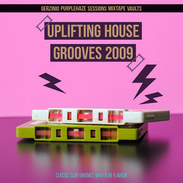  Oldskool Uplifting  House Grooves 2009 mixtape 