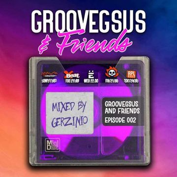 Groovegsus & friends Radio Show   EP002   Ger_zinio