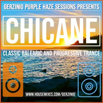 Gerzinio Purple Haze Sessions Presents Chicane