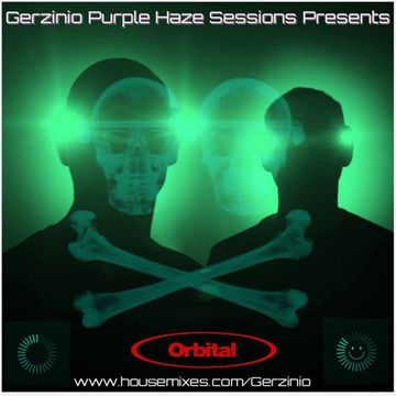 Gerzinio Purple Haze Sessions Presents Orbital 