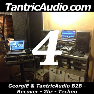 GeorgiE & Tantric – Recover – 2hrs Techno NYE Pt.2